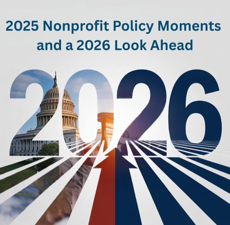 2025 Nonprofit Policy Moments and a 2026 Look Ahead